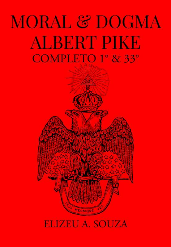 Moral e Dogma - Albert Pike