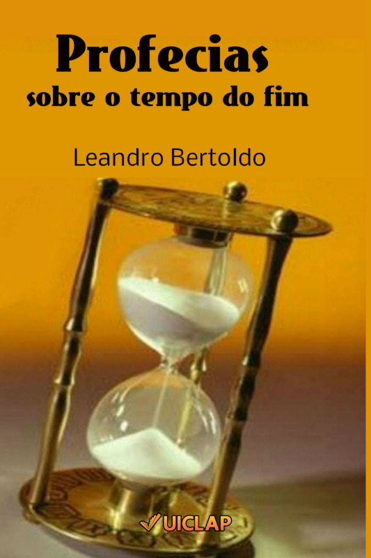 Profecias Sobre o Tempo do Fim