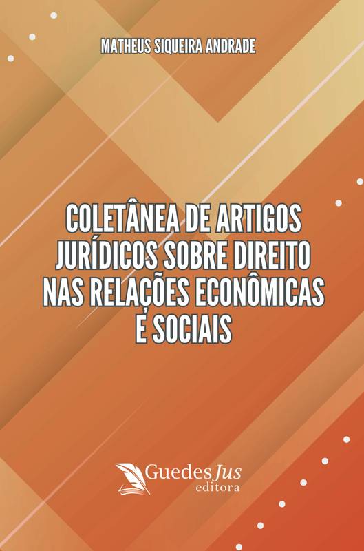 Coletânea de artigos jurídicos sobre Direito nas Relações Econômicas e Sociais