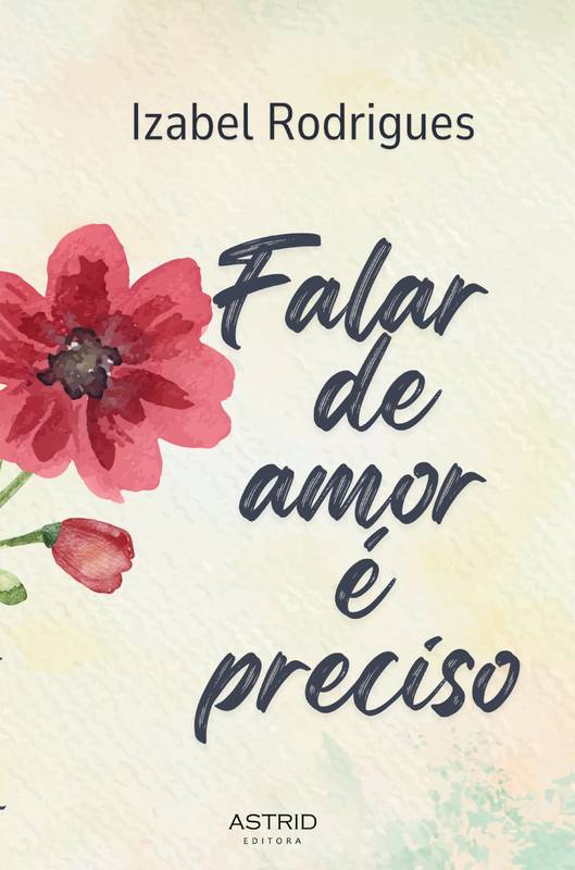 Falar de amor é preciso