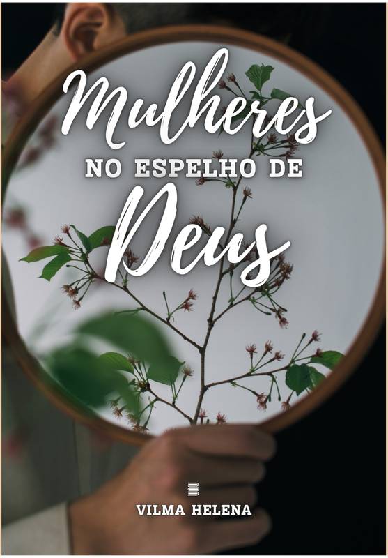 Mulheres no espelho de Deus