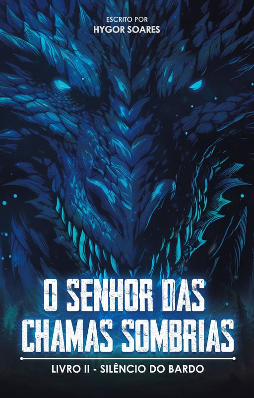 Silêncio do Bardo: O Senhor das Chamas Sombrias