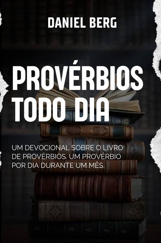 PROVÉRBIOS TODO DIA.