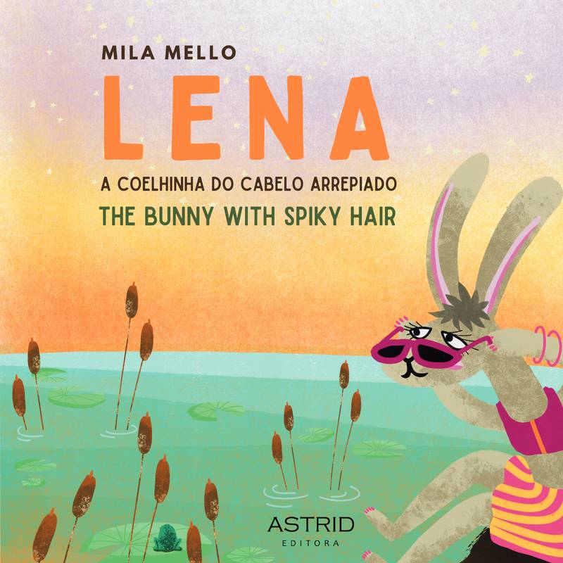 LENA  - A COELHINHA DO CABELO ARREPIADO