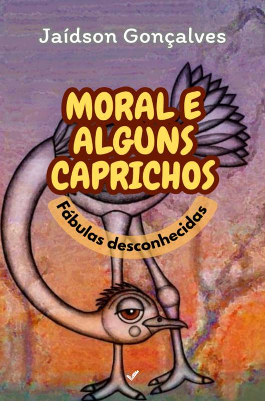 Moral e alguns  caprichos