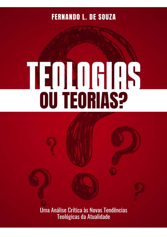 Teologias ou Teorias?