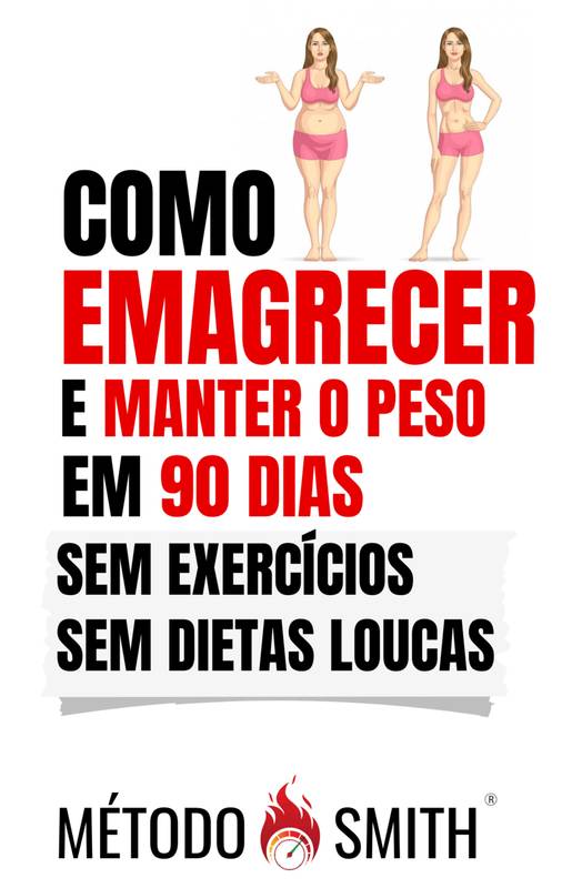 Como Emagrecer E Manter O Peso Em 90 Dias