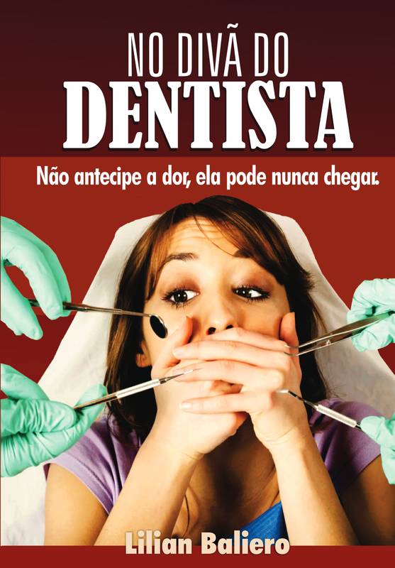 No divã do dentista.