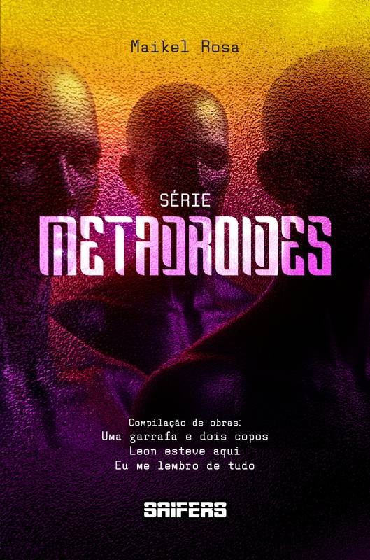 Série Metadroides