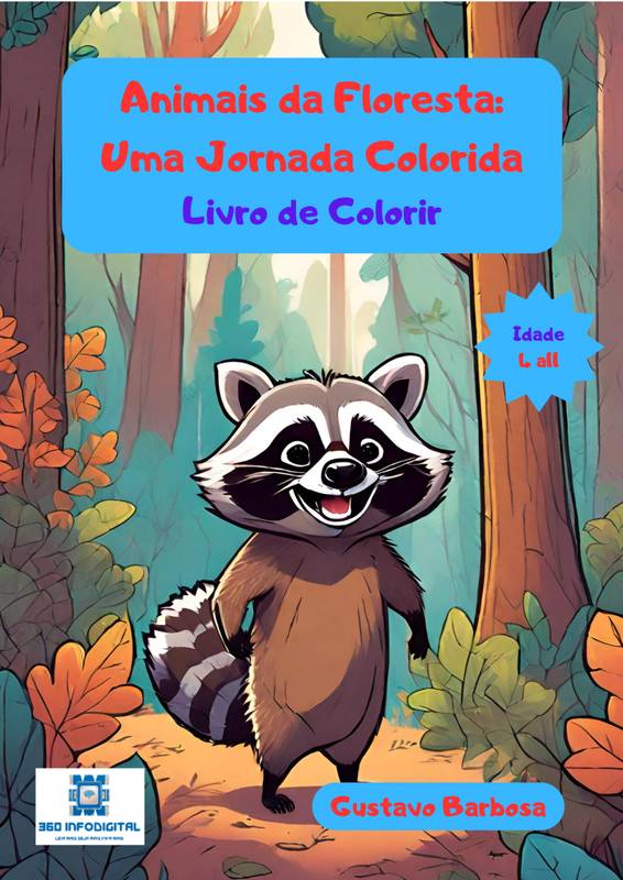 Animais da Floresta: Uma Jornada Colorida