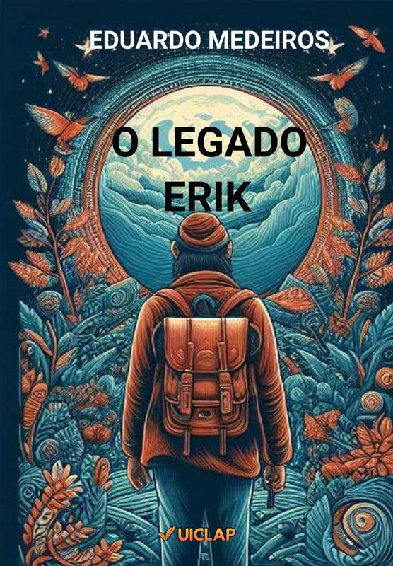 O LEGADO ERIK