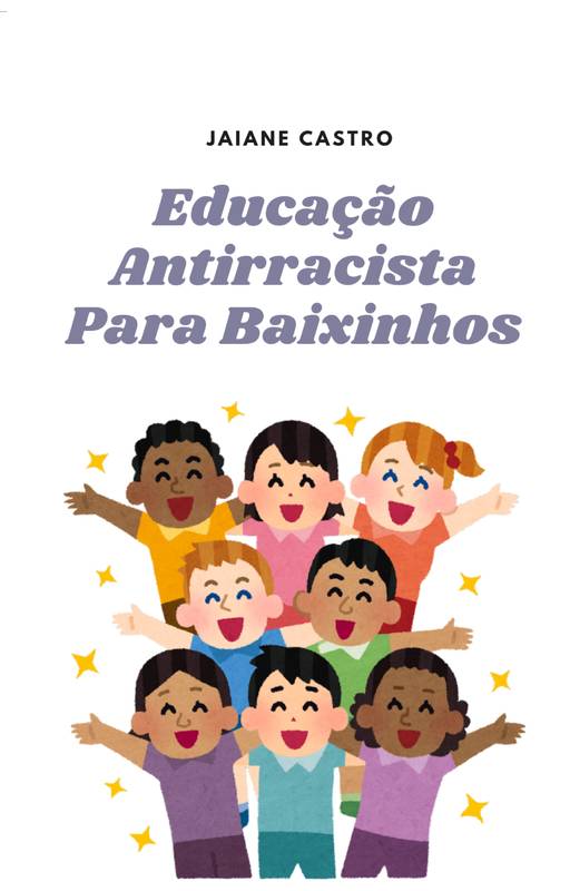 Educação Antirracista Para Baixinhos