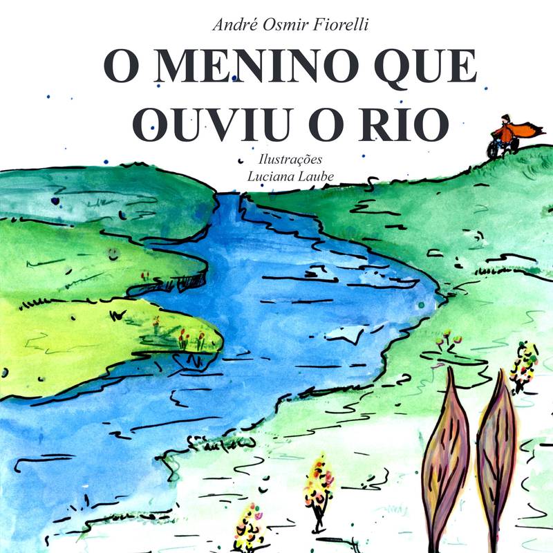 O Menino que Ouviu o Rio