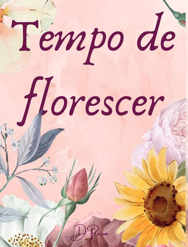 TEMPO DE FLORESCER