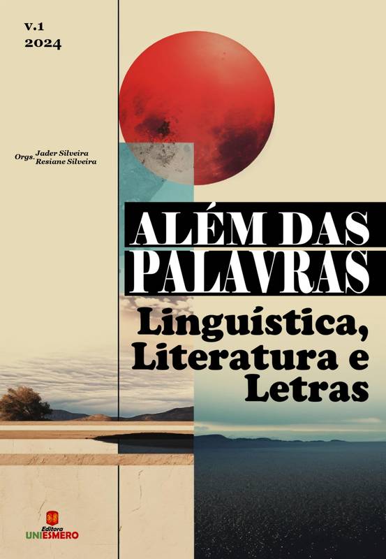 Além das Palavras: Linguística, Literatura e Letras - Volume 1