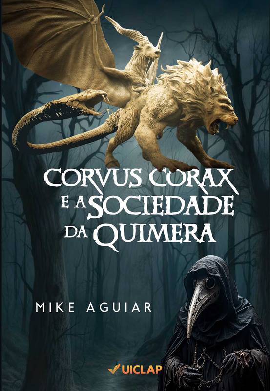 CORVUS CORAX E A SOCIEDADE DA QUIMERA