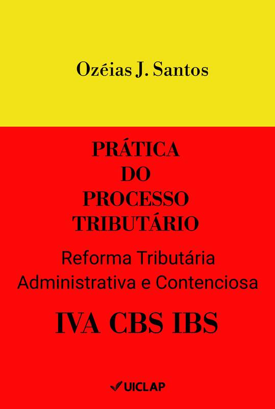 Prática do Processo Tributário