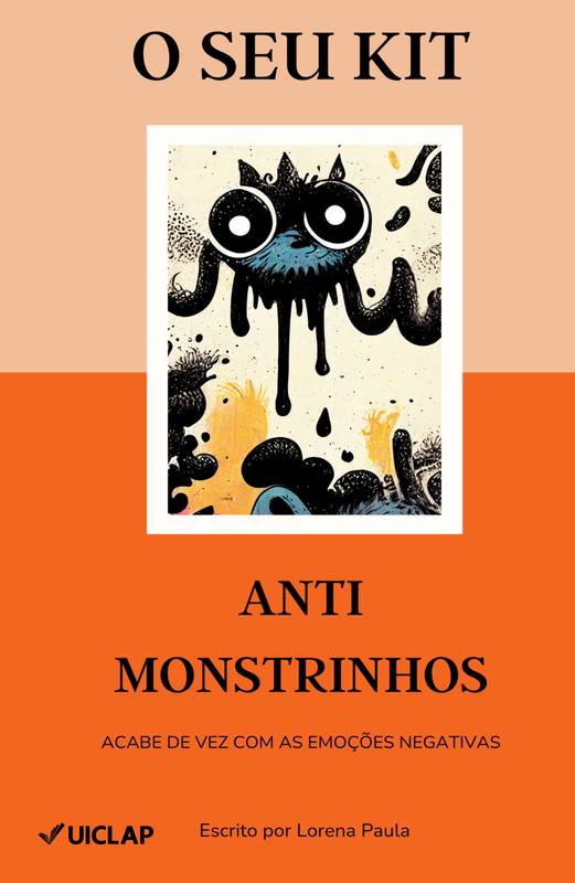 O seu kit anti-monstrinhos