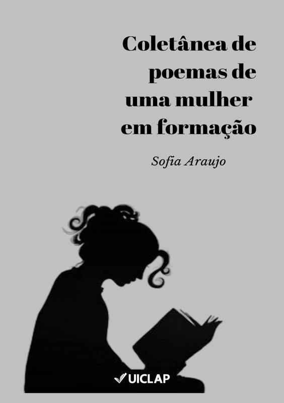 Coletânea de poemas de uma mulher em formação