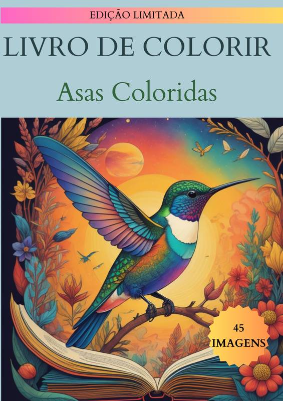 Asas Coloridas: Livro de Colorir com 45 Ilustrações de pássaros