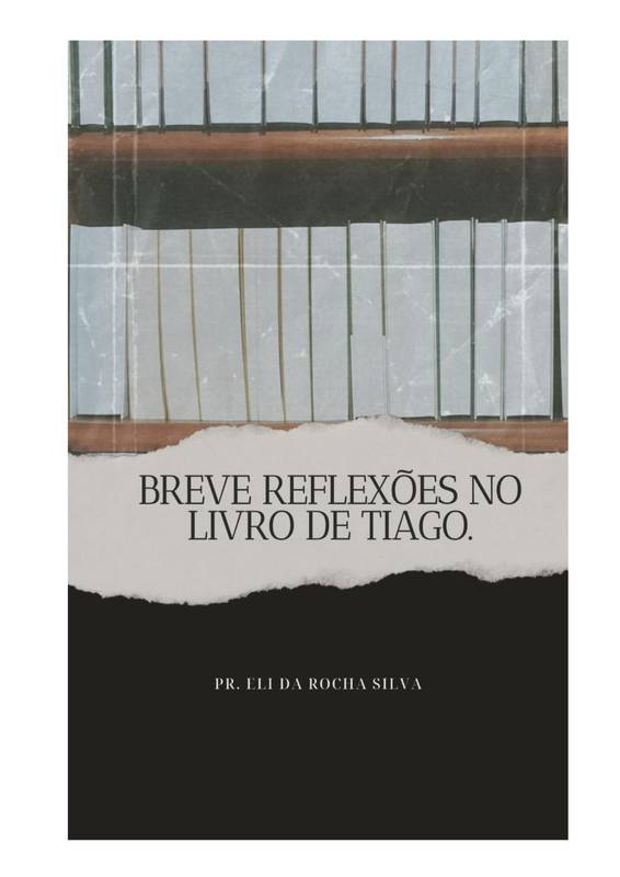 Breves Reflexões no Livro de Tiago