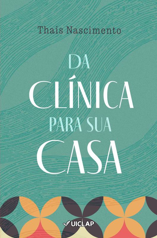 Da clinica para sua casa