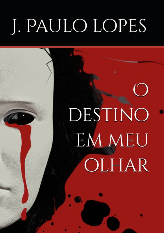 O destino em meu olhar