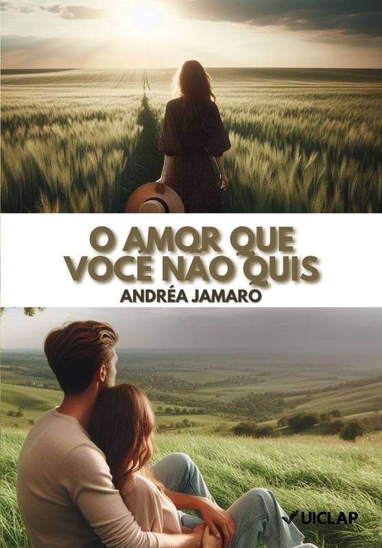 O AMOR QUE VOCÊ NÃO QUIS