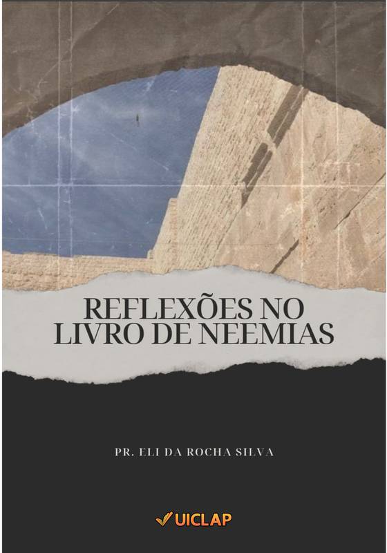 REFLEXÕES NO LIVRO DE NEEMIAS