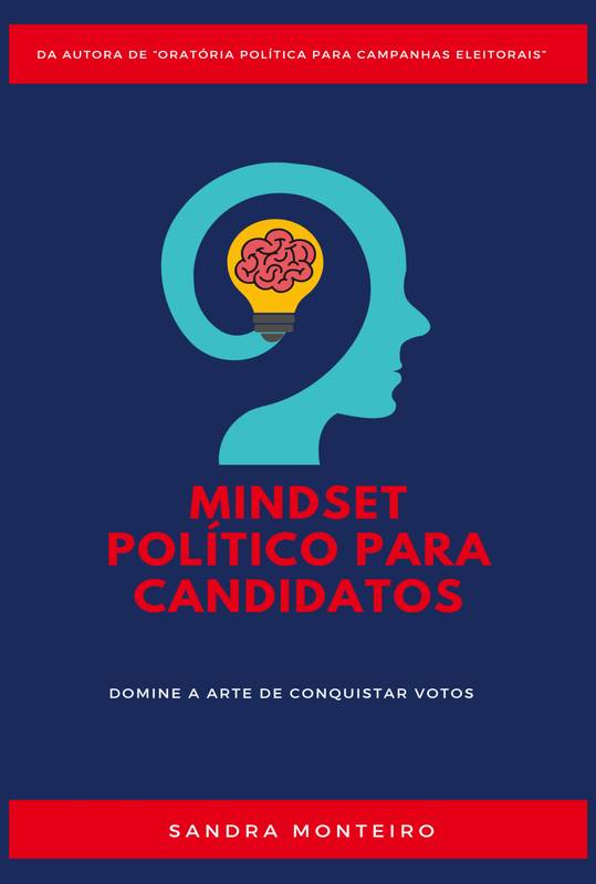 MINDSET POLÍTICO PARA CANDIDATOS