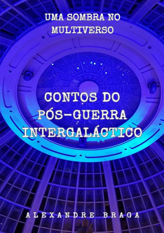 Contos do Pós-Guerra Intergaláctico