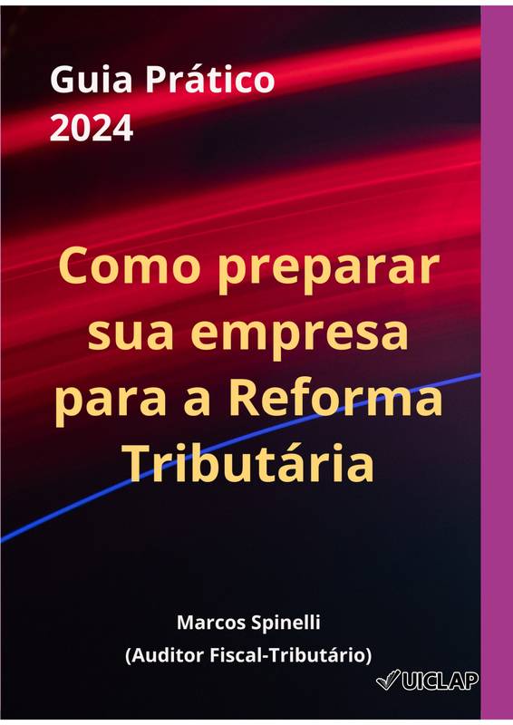 Como preparar sua Empresa para a Reforma Tributária