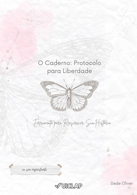 O Caderno: Protocolo para Liberdade