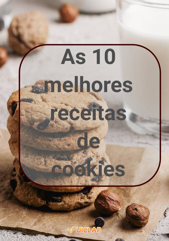 As 10 melhores receitas de cookies!