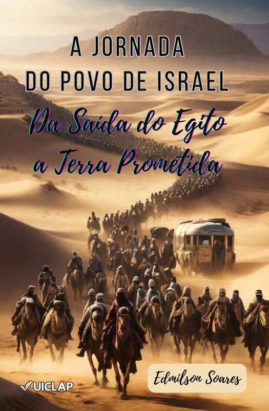 A Jornada do Povo de Israel