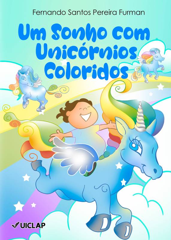 Um sonho com unicornios coloridos