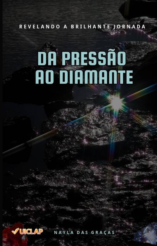 Da Pressão ao Diamante