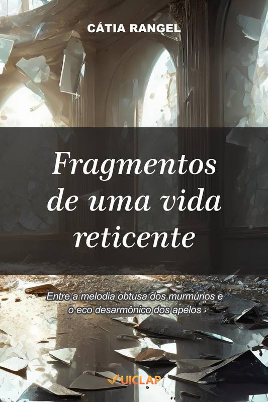 Fragmentos de uma vida reticente