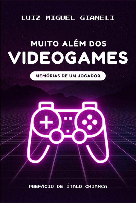 Muito Além dos Videogames