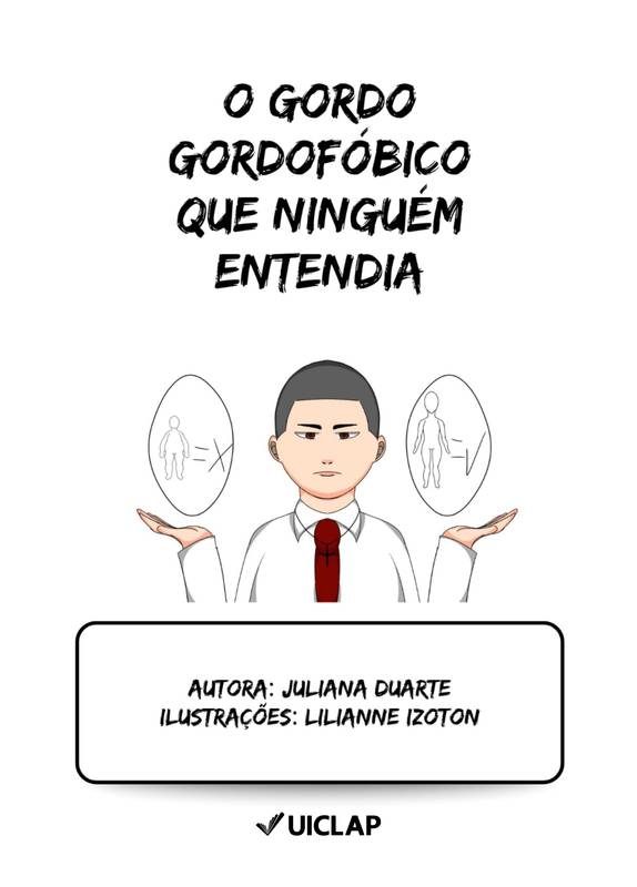 O gordo gordofóbico que ninguém entendia