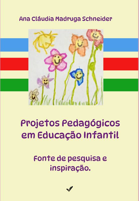 Projetos Pedagógicos em Educação Infantil