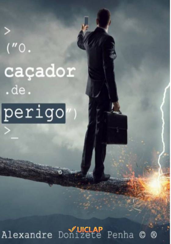 O Caçador de Perigo