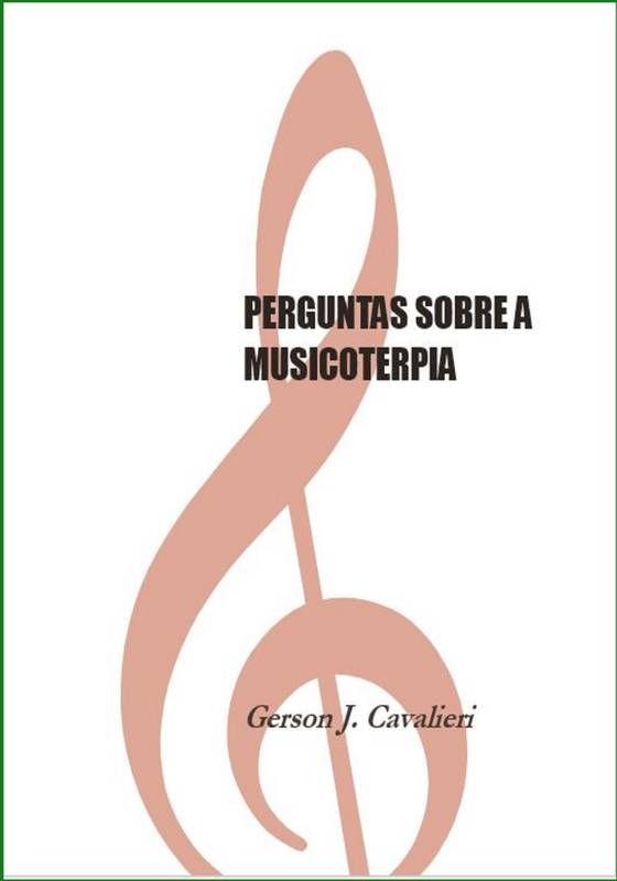 Perguntas e Respostas sobre a Musicoterapia