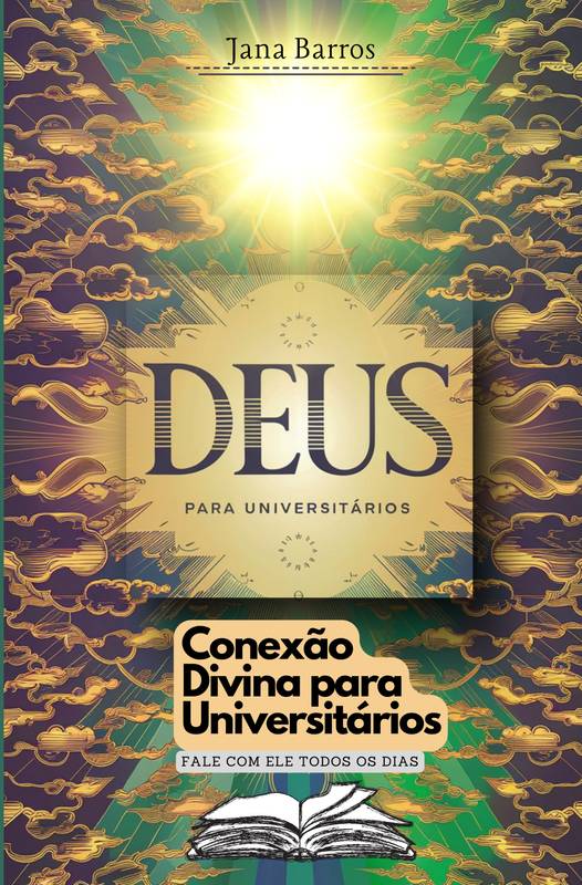 Deus: Conexão Divina para Universitários