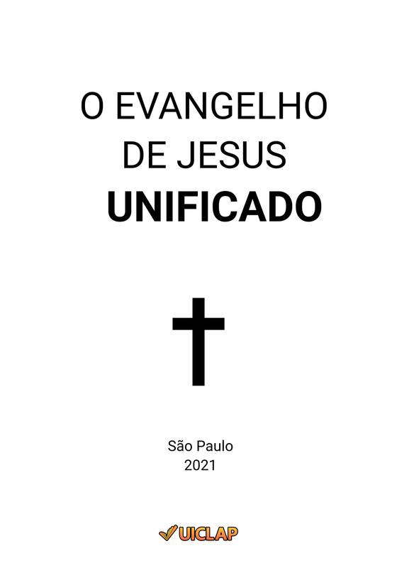 O EVANGELHO DE JESUS UNIFICADO