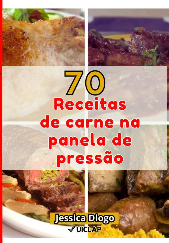 70 Receitas de Carne na Panela de Pressão