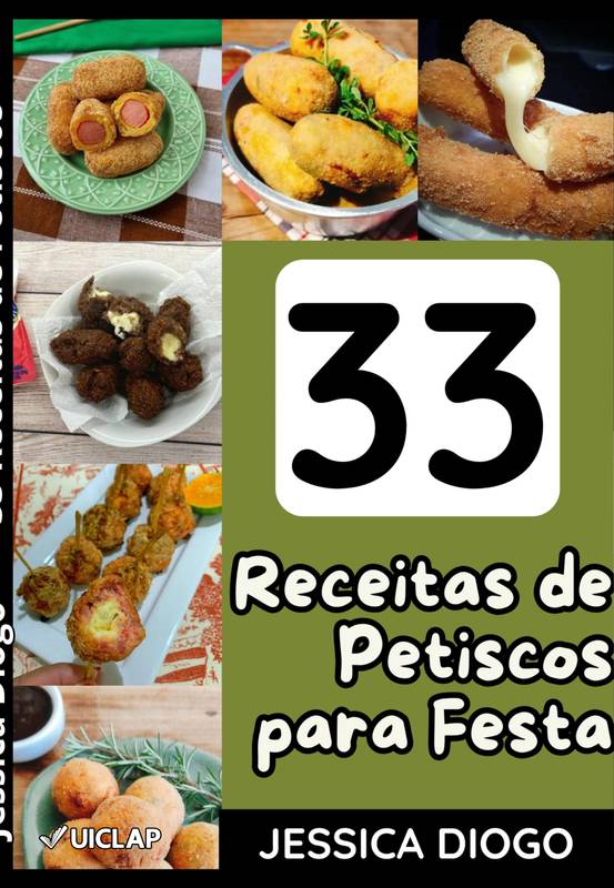 33 RECEITAS DE PETISCOS PARA FESTA