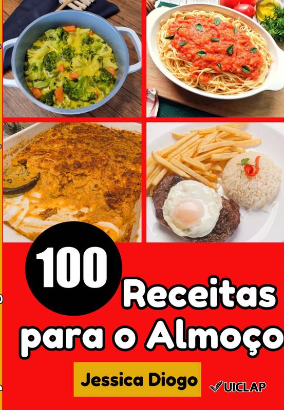 100 receitas para o almoço que vão te salvar na hora da fome