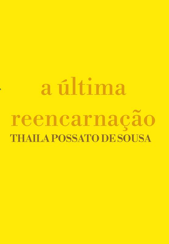 A última reencarnação