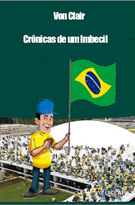 Crônicas de um imbecil